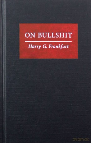 On Bullshit - Harry G. Frankfurt [KSIĄŻKA]