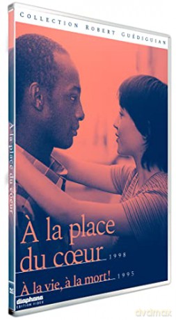 A la Place du Coeur + A la Vie, a la Mort