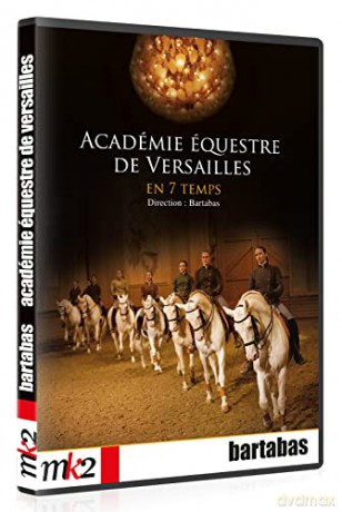 Académie équestre de Versailles en 7 Temps