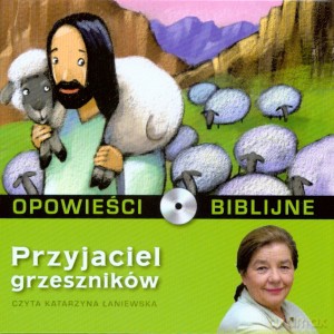 Opowieści biblijne. Tom 11. Przyjaciel grzeszników (książka + CD) [KSIĄŻKA]