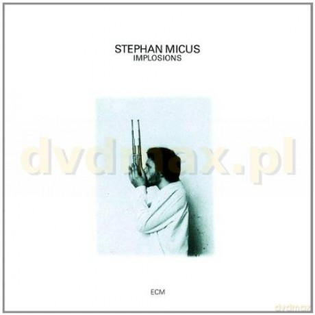 Micus: Implosions [CD]