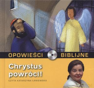Opowieści biblijne. Tom 25. Chrystus powróci! (książka + CD) [KSIĄŻKA]