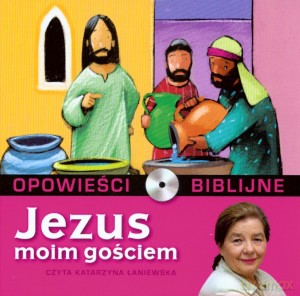 Opowieści biblijne. Tom 4. Jezus moim gościem (książka + CD) [KSIĄŻKA]