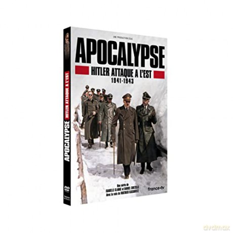 Apocalypse-Hitler Attaque a l'est-1941-1943
