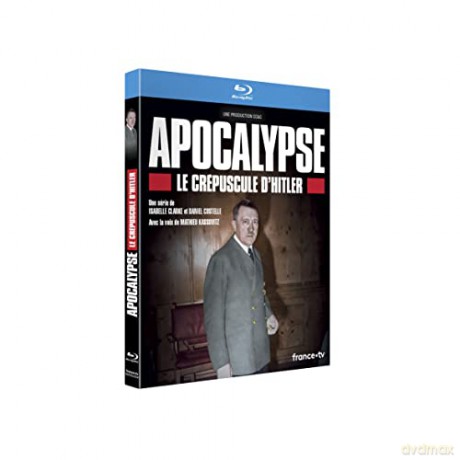 Apocalypse-Le Crépuscule d'Hitler
