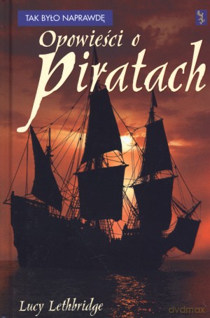 Opowieści o piratach - Lucy Letherbridge [KSIĄŻKA]