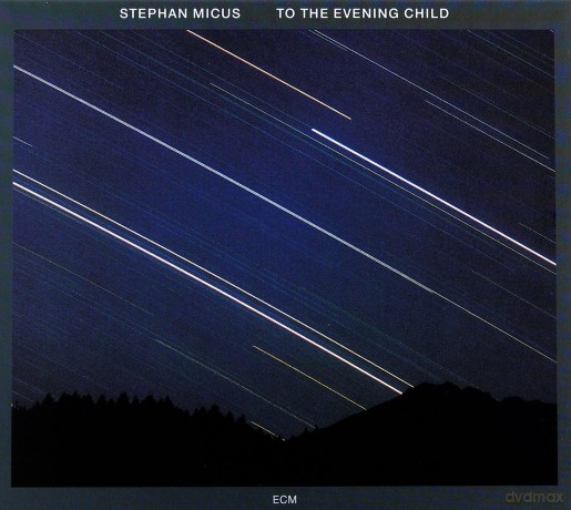 Micus: To The Evening Child [CD]