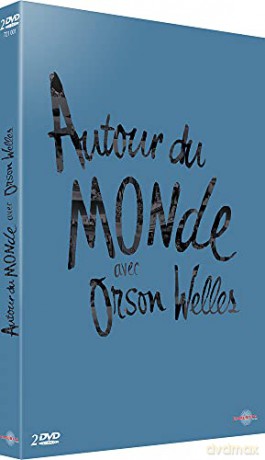 Autour du Monde avec Orson Welles