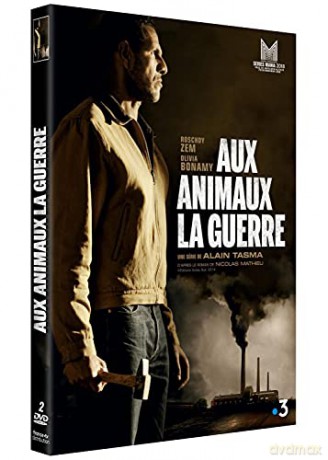 Aux Animaux la Guerre
