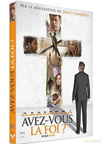 Avez-Vous la Foi