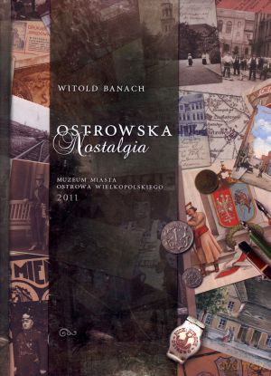 Ostrowska Nostalgia - Witold Banach [KSIĄŻKA]