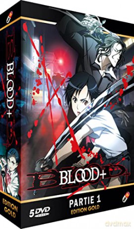 Blood+ (basé sur The Last Vampire) - Partie 1 - Edition Gold (5 + Livret)