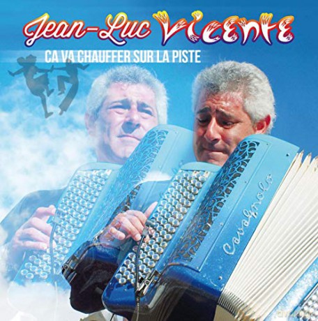 Ca va chauffer - jean luc vicente - cd