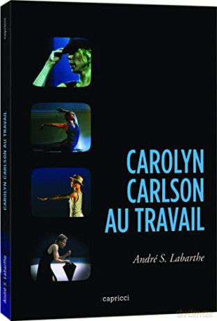 Carolyn Carlson au Travail