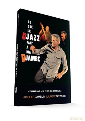 Ce Que Le Djazz Fait a ma djambe