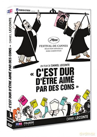 C'est Dur d'etre aimé par des Cons