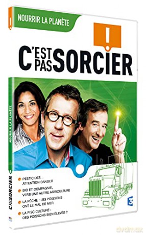 C'est Pas Sorcier-Nourrir la planete