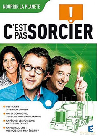 C'est Pas Sorcier-Nourrir la planete