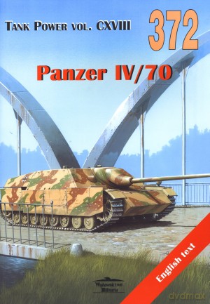 Panzer IV/70. Tank Power vol. CXVIII 372 - Janusz Ledwoch [KSIĄŻKA]