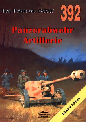 Panzerabwehr Artillerie. Tank Power vol. CXXXV 392 - Maksym Kolomiets [KSIĄŻKA]