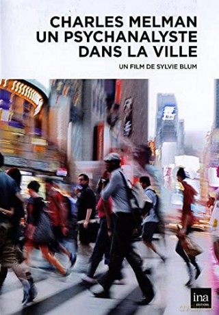 Charles Melman, Un psychanalyste dans la Ville