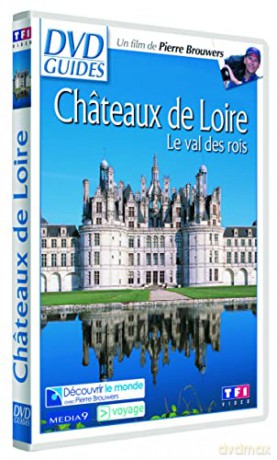Châteaux de Loire-Le val des Rois