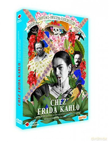chez Frida Kahlo-Mexico (1933-1941)