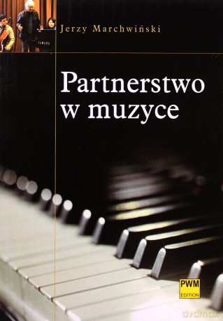 Partnerstwo w muzyce - Jerzy Marchwiński [KSIĄŻKA]