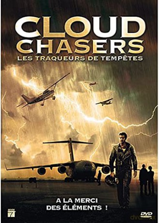 Cloud Chasers-Les traqueurs de tempetes