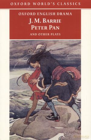 Peter Pan and other plays - James Matthew Barrie [KSIĄŻKA]