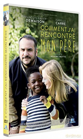 Comment J'Ai rencontré Mon pere