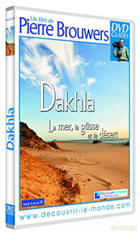 Dakhla, La mer, la glisse, le désert