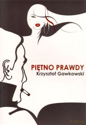 Piętno prawdy - Krzysztof Gawkowski [KSIĄŻKA]