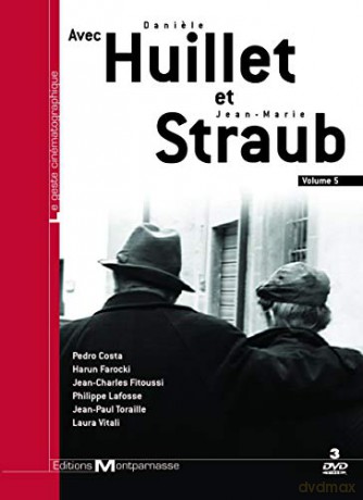 Daniele Huillet et Jean-Marie Straub-Vol. 5