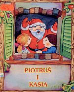 Piotruś i Kasia [KSIĄŻKA]