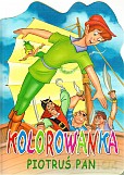 Piotruś Pan. Kolorowanka [KSIĄŻKA]