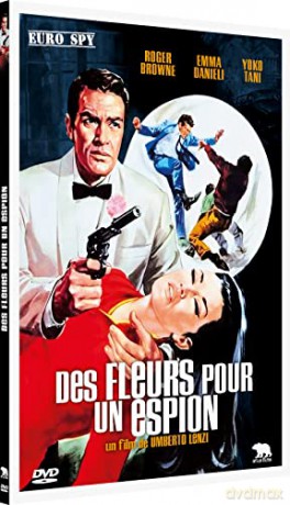 des Fleurs pour Un Espion
