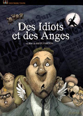 des Idiots et des Anges