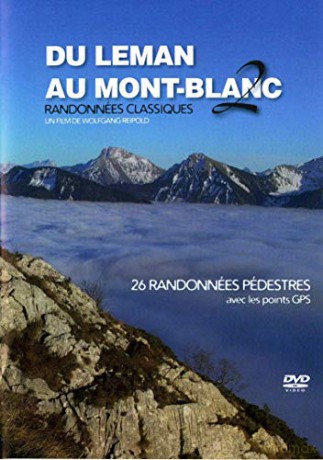 du Léman au Mont-Blanc-Vol. 2-26 randonnées Classiques
