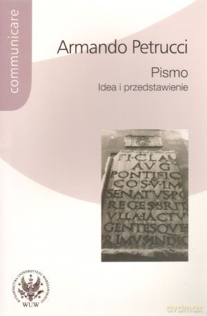 Pismo. Idea i przedstawienie [KSIĄŻKA]
