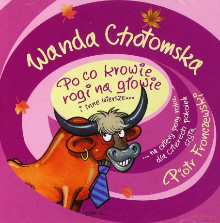 Po co krowie rogi na głowie i inne wiersze - Wanda Chotomska [AUDIOBOOK]