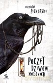 Poczet dziwów miejskich - Krzysztof Piskorski [KSIĄŻKA]