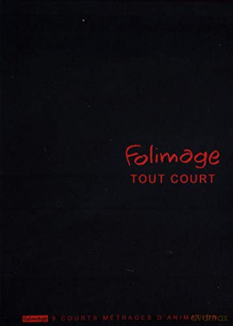 Folimage Tout 9 Courts-métrages d'animation