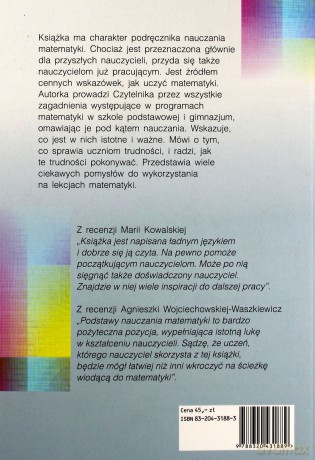 Podstawy nauczania matematyki, czyli jak przybliżyć matematykę uczniom - Danuta Zaremba [KSIĄŻKA]