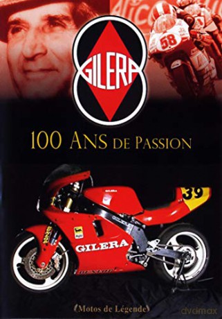 Gilera-100 Ans de Passion