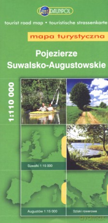 Pojezierze Suwalsko- Augustowskie. Mapa turystyczna w skali 1:110 000 [KSIĄŻKA]