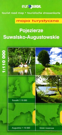 Pojezierze Suwalsko- Augustowskie. Mapa turystyczna w skali 1:110 000 [KSIĄŻKA]