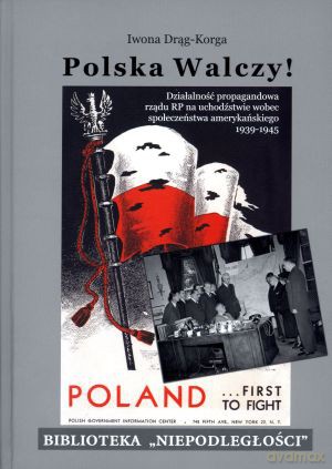Polska Walczy! - Iwona Drąg-Korga [KSIĄŻKA]