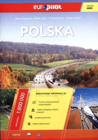 Polska. Atlas drogowy w skali 1:800 000. Europilot wersja mini [KSIĄŻKA]