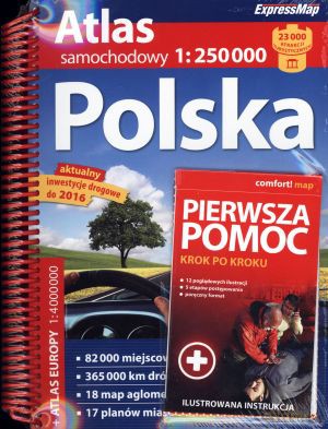 Polska. Atlas samochodowy w skali 1:250 000 + Pierwsza pomoc krok po kroku [KSIĄŻKA]